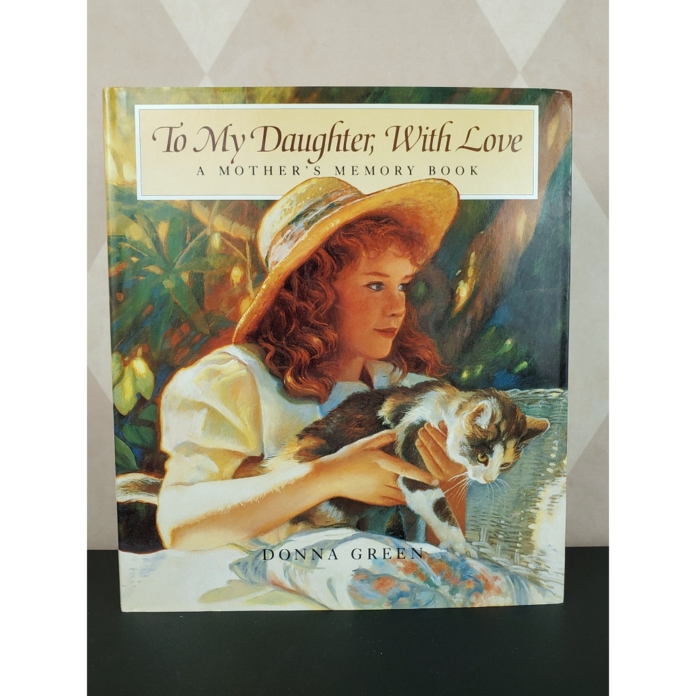 To My Daughter with Love Book